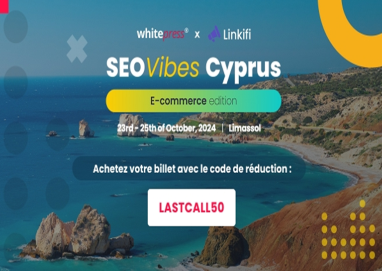 Rejoignez SEO Vibes Cyprus la semaine prochaine a moitie prix