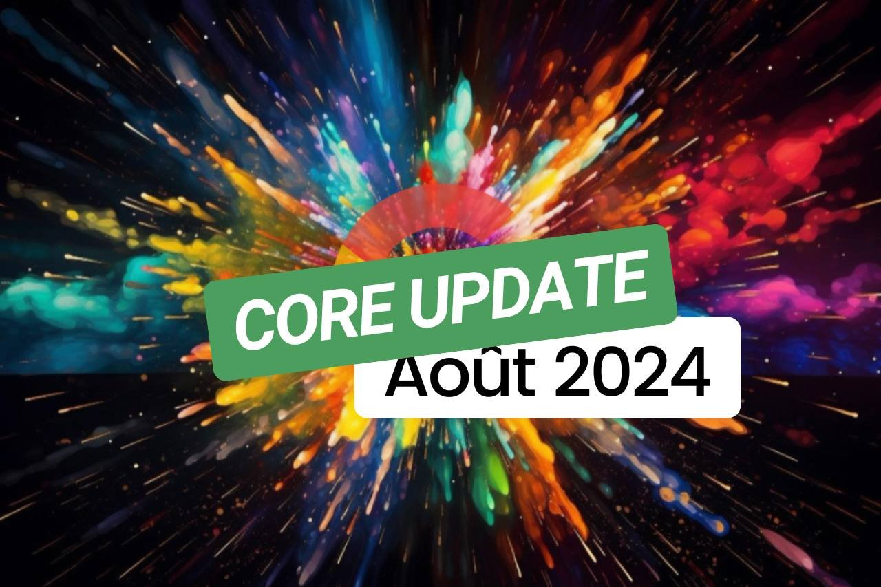 core update aout 2024 google