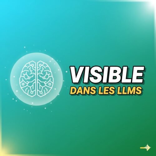 Améliorer La Visibilité Dans Les LLMs
